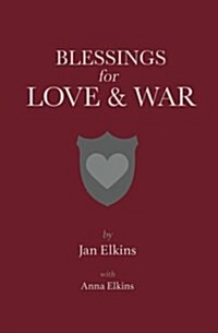 Blessings for Love and War (Paperback)