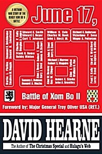 June 17, 1967: The Battle of XOM Bo II (Paperback)
