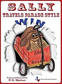 Sally Travels Parade Style: A travel book for ages 3-8 (Hardcover, Hardback)