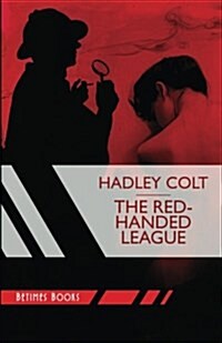 The Red-Handed League (Paperback)