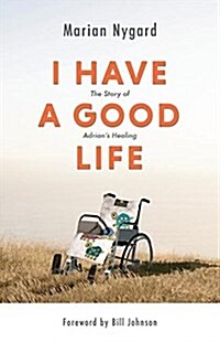 I Have a Good Life (Paperback)