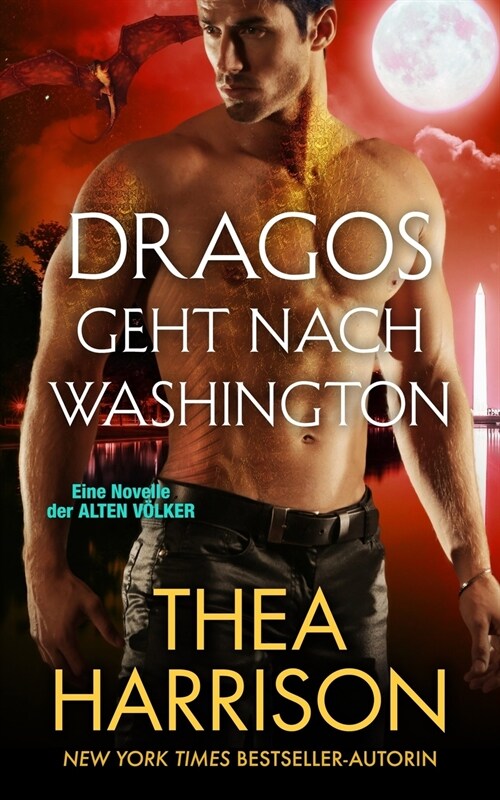 Dragos geht nach Washington: Eine Novelle der ALTEN V?KER (Paperback)