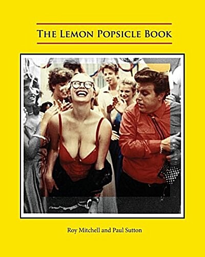 The Lemon Popsicle Book (Paperback)