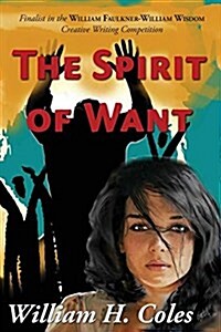 The Spirit of Want (Paperback)