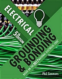 Electrical Grounding and Bonding (Paperback, 5)