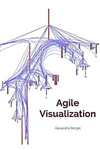 Agile Visualization (Paperback)