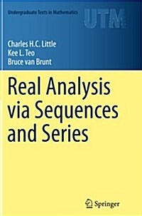 Real Analysis Via Sequences and Series (Paperback, Softcover Repri)