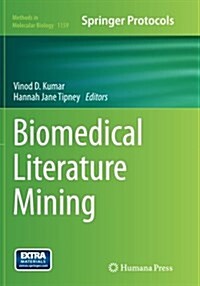 Biomedical Literature Mining (Paperback, Softcover Repri)