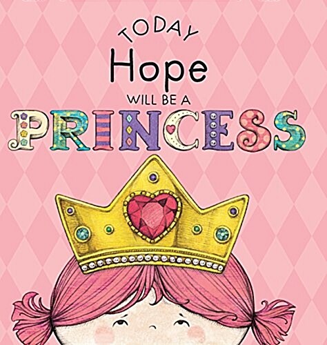 Today Hope Will Be a Princess (Hardcover)