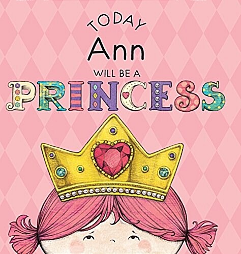 Today Ann Will Be a Princess (Hardcover)