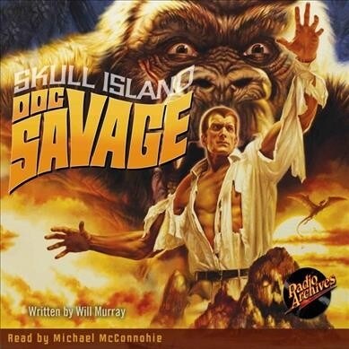 Doc Savage #3: Skull Island (Audio CD)