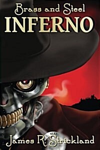 Brass and Steel: Inferno (Paperback)