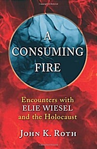 A Consuming Fire (Paperback)