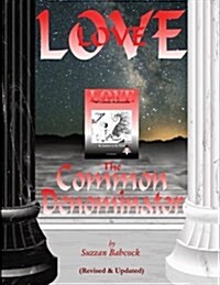 Love: The Common Denominator: Revised & Updated (Paperback)