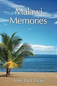 Malawi Memories (Paperback)