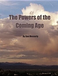 The Powers of the Coming Age (Paperback)