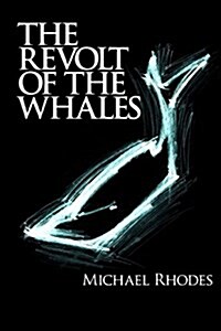 Revolt of the Whales (Paperback)