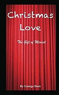 Christmas Love: The Gift of Mericel (Paperback)