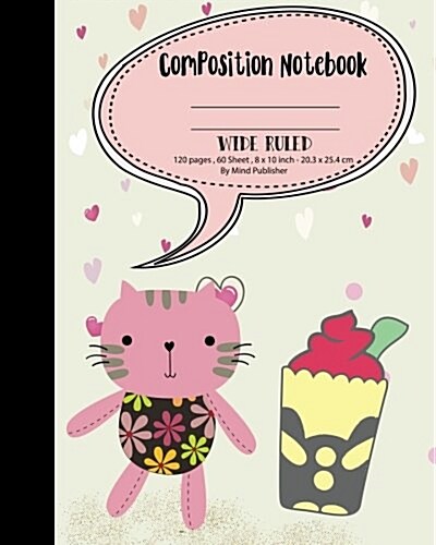 Primary Composition Book: Kid School Exercise Graph Paper 8 x 10,120 Pages: Kitten Little Cat: Composition Notebook for College School/Teacher (Paperback)