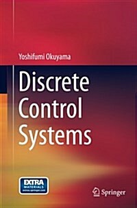 Discrete Control Systems (Paperback, Softcover reprint of the original 1st ed. 2014)