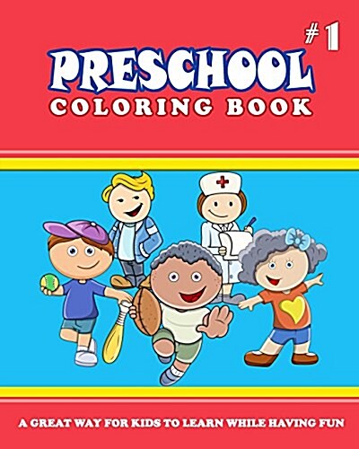 Preschool Coloring Book - Vol.1: Preschool Activity Books (Paperback)