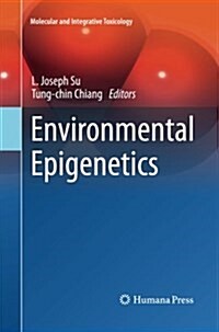 Environmental Epigenetics (Paperback, Softcover reprint of the original 1st ed. 2015)