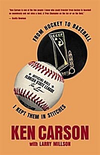 From Hockey to Baseball: I Kept Them in Stitches (Paperback)