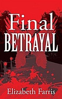 Final Betrayal (Paperback)