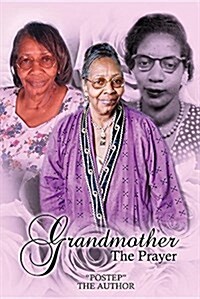 Grandmother: The Prayer (Paperback)