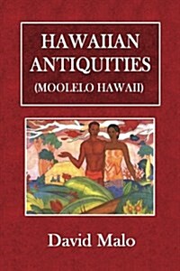 Hawaiian Antiquities: (Moolelo Hawaii) (Paperback)