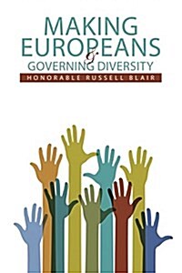 Making Europeans & Governing Diversity (Paperback)