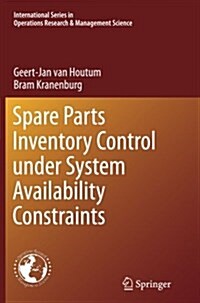 Spare Parts Inventory Control Under System Availability Constraints (Paperback, Softcover Repri)