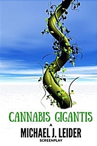 Cannabis Gigantis (Paperback)