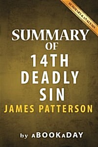 Summary of 14th Deadly Sin: (Womens Murder Club) by James Patterson and Maxine Paetro - Summary & Analysis (Paperback)