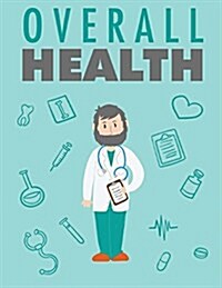 Overall Health (Paperback)