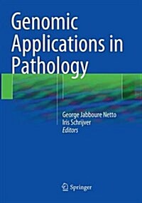 Genomic Applications in Pathology (Paperback, Softcover Repri)
