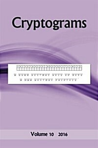 Cryptograms: Volume 10 2016 (Paperback)