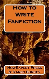 How to Write Fanfiction (Paperback)