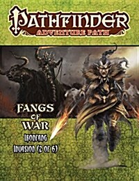 Pathfinder Adventure Path: Ironfang Invasion Part 2 of 6-Fangs of War (Paperback)