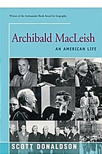 Archibald MacLeish: An American Life (Paperback)