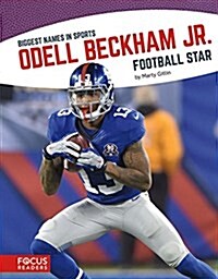 Odell Beckham Jr.: Football Star (Library Binding)