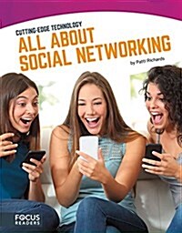 All about Social Networking (Library Binding)