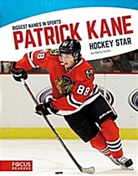 Patrick Kane: Hockey Star (Library Binding)