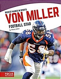 Von Miller: Football Star (Library Binding)
