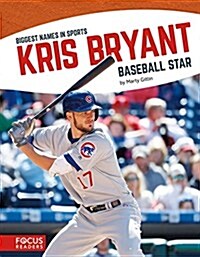 Kris Bryant: Baseball Star (Library Binding)