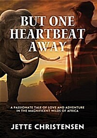 But One Heartbeat Away (Paperback)