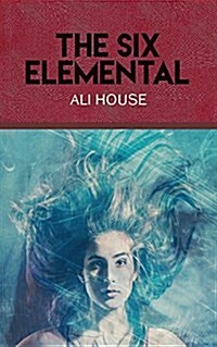 The Six Elemental (Paperback)