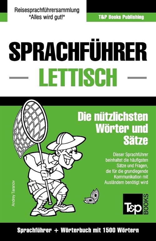 Sprachf?rer Deutsch-Lettisch und Kompaktw?terbuch mit 1500 W?tern (Paperback)