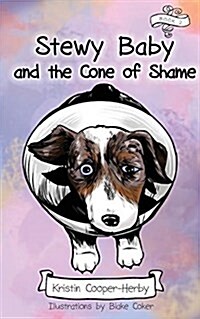 Stewy Baby and the Cone of Shame (Paperback)