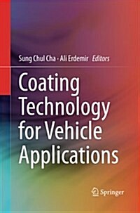 Coating Technology for Vehicle Applications (Paperback, Softcover Repri)